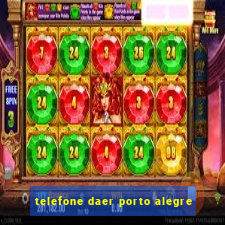 telefone daer porto alegre